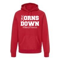 Beat Texas Horns Down Football Premium Hoodie