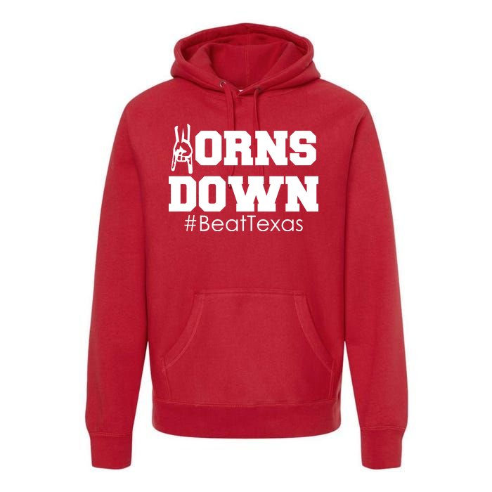 Beat Texas Horns Down Football Premium Hoodie