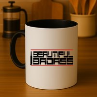Beautiful Badass Mug