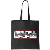 Beautiful Badass Tote Bag