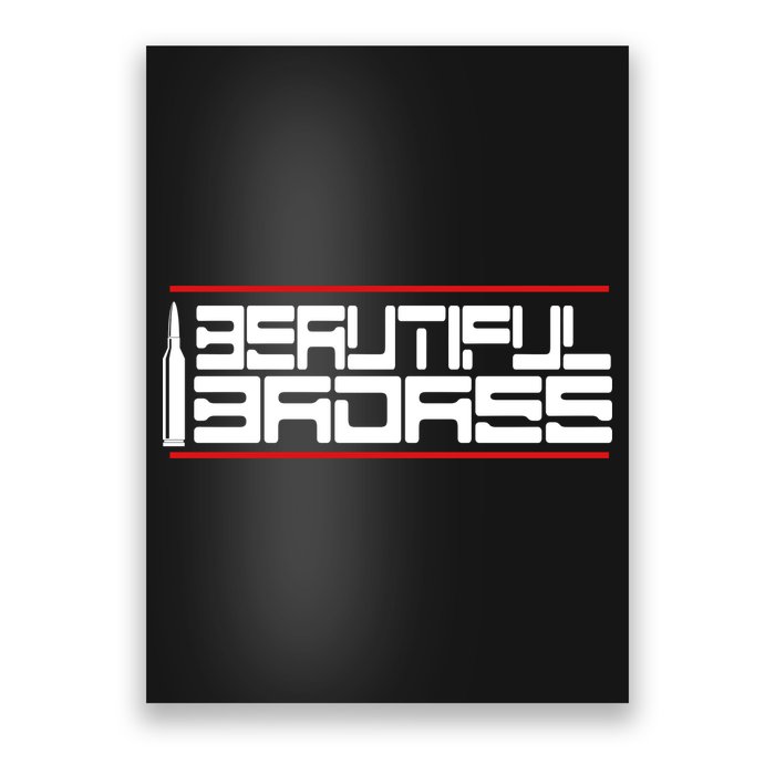 Beautiful Badass Poster