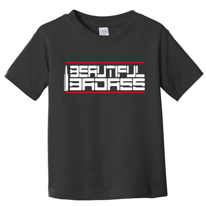 Beautiful Badass Toddler T-Shirt