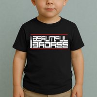 Beautiful Badass Toddler T-Shirt