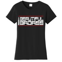 Beautiful Badass Women's T-Shirt