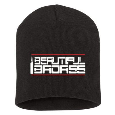 Beautiful Badass Short Acrylic Beanie