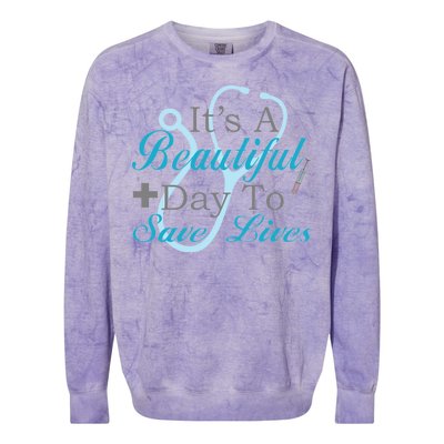 Beautiful Day To Save Lives Nurse Colorblast Crewneck Sweatshirt