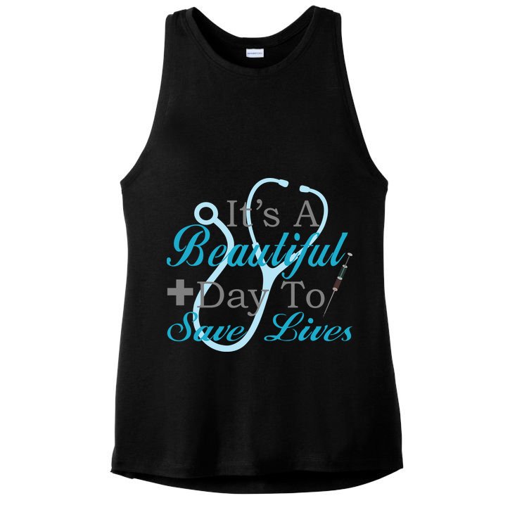 Beautiful Day To Save Lives Nurse Ladies PosiCharge Tri-Blend Wicking Tank