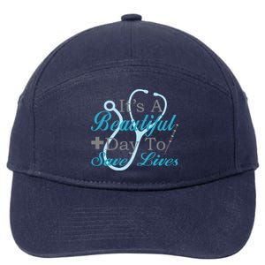 Beautiful Day To Save Lives Nurse 7-Panel Snapback Hat