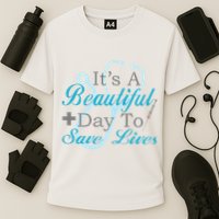 Beautiful Day To Save Lives Nurse Cooling Performance Crew T-Shirt