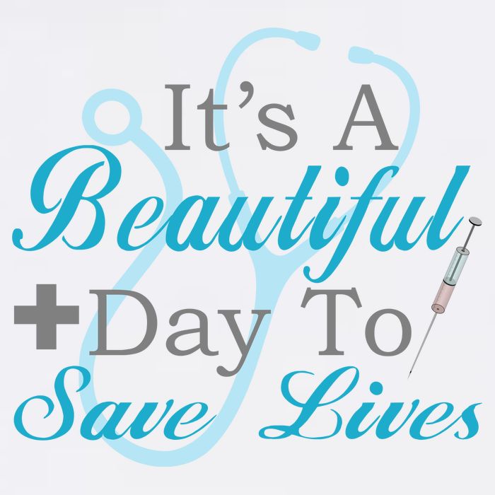 Beautiful Day To Save Lives Nurse T-Shirt