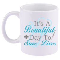 Beautiful Day To Save Lives Nurse 11oz C Handle Ceramic Mug