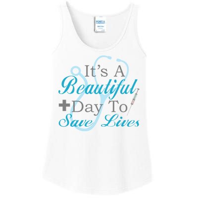 Beautiful Day To Save Lives Nurse Ladies Essential Tank