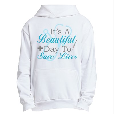 Beautiful Day To Save Lives Nurse Urban Pullover Hoodie