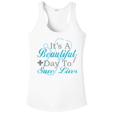 Beautiful Day To Save Lives Nurse Ladies PosiCharge Competitor Racerback Tank