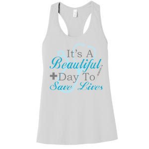 Beautiful Day To Save Lives Nurse Women's Racerback Tank