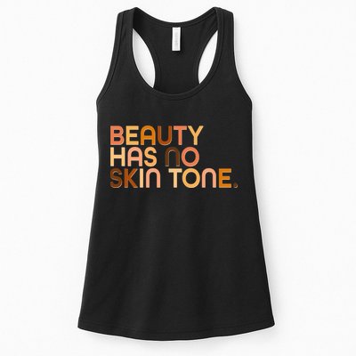Beauty Has No Skin Tone Body Positive Diversity Womens Tank Top