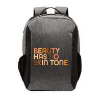 Beauty Has No Skin Tone Body Positive Diversity Vector Backpack