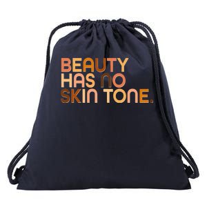 Beauty Has No Skin Tone Body Positive Diversity Drawstring Bag