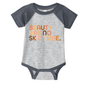 Beauty Has No Skin Tone Body Positive Diversity Infant Baby Jersey Bodysuit