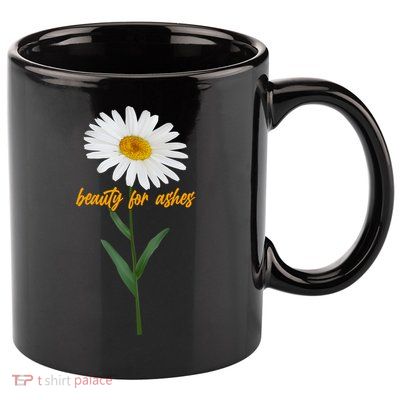 Beauty To Ashes Daisy Flower 11oz C Handle Ceramic Mug