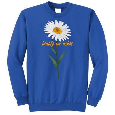 Beauty To Ashes Daisy Flower Sweatshirt