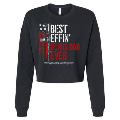Best Effin’ Bonus Dad Ever Daddy Gun Rights American Flag Cropped Pullover Crew