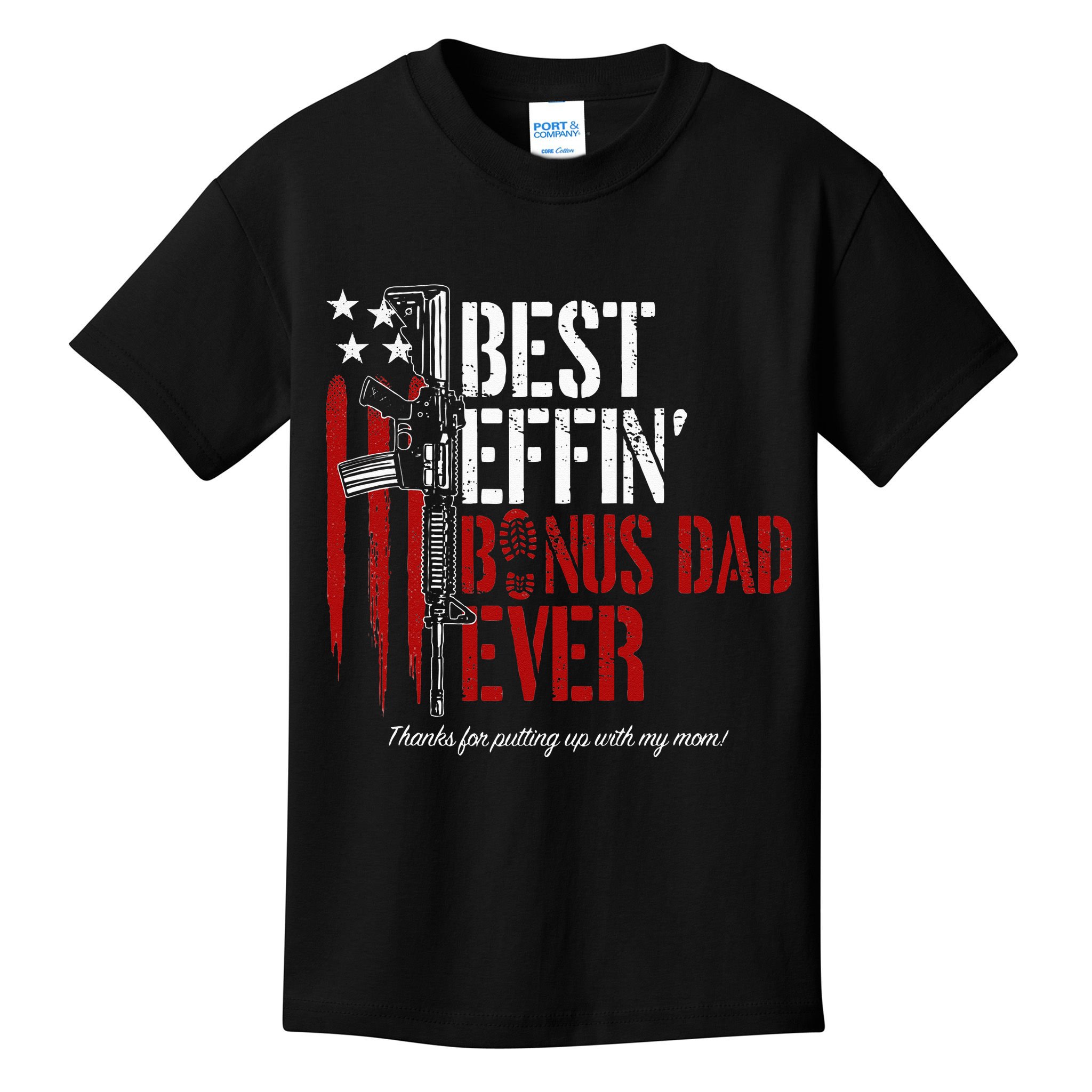 Best Effin’ Bonus Dad Ever Daddy Gun Rights American Flag Kids T-Shirt