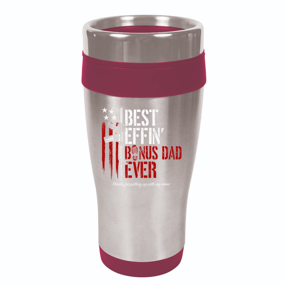 Best Effin’ Bonus Dad Ever Daddy Gun Rights American Flag 16oz Travel Tumbler