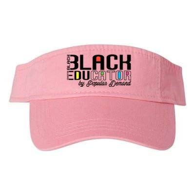 Black Educator By Popular Ded Black History Month Great Gift Valucap Bio-Washed Visor