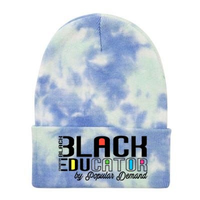 Black Educator By Popular Ded Black History Month Great Gift Tie Dye 12in Knit Beanie