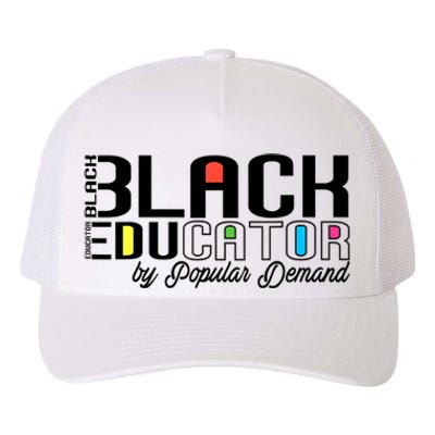 Black Educator By Popular Ded Black History Month Great Gift Yupoong Adult 5-Panel Trucker Hat