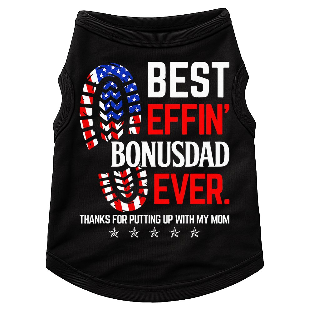Best Effin Bonus Dad Ever Step Dad Fathers Day Gift Doggie Tank