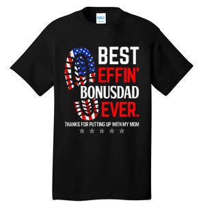 Best Effin Bonus Dad Ever Step Dad Fathers Day Gift Tall T-Shirt