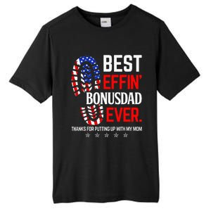 Best Effin Bonus Dad Ever Step Dad Fathers Day Gift Tall Fusion ChromaSoft Performance T-Shirt