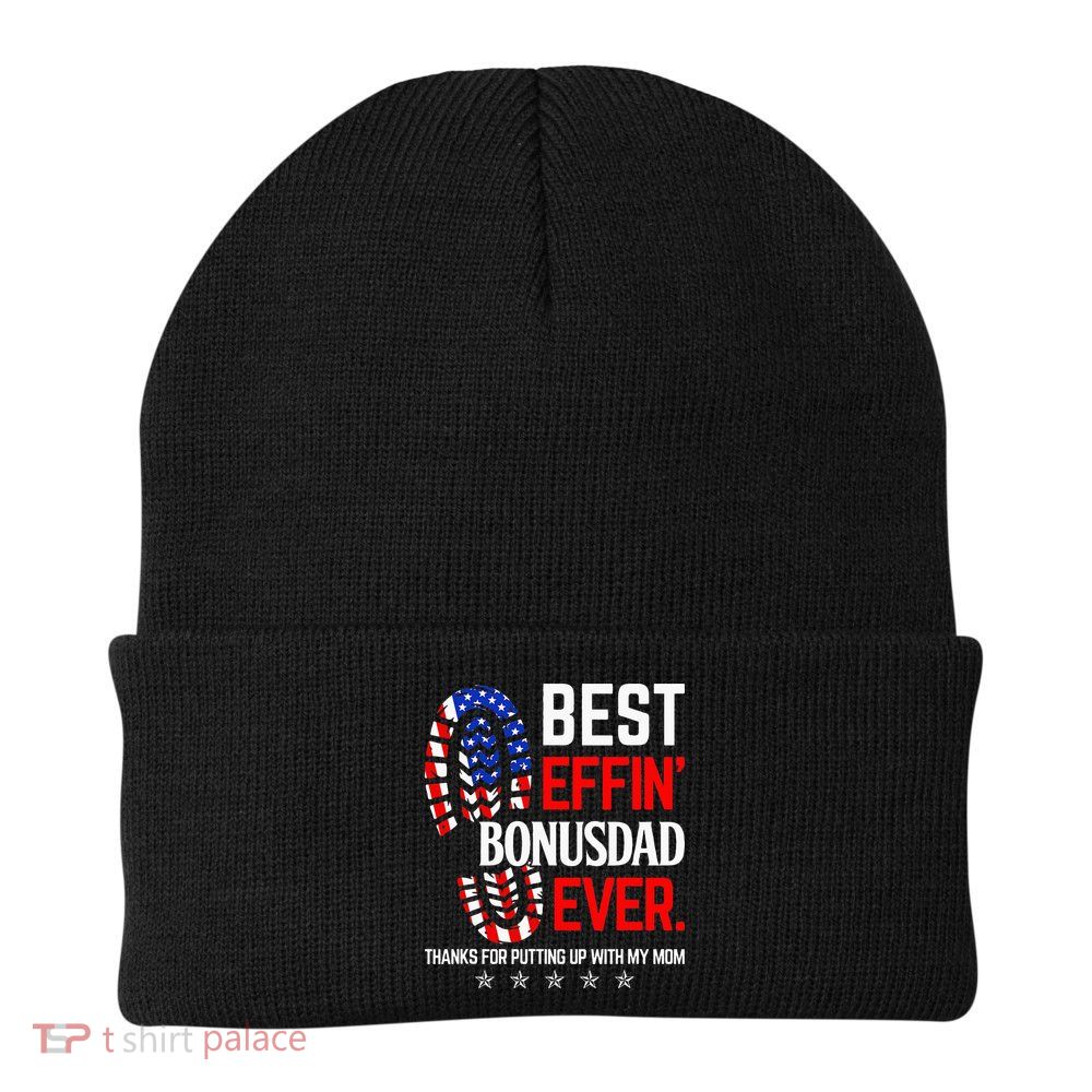 Best Effin Bonus Dad Ever Step Dad Fathers Day Gift Beanie