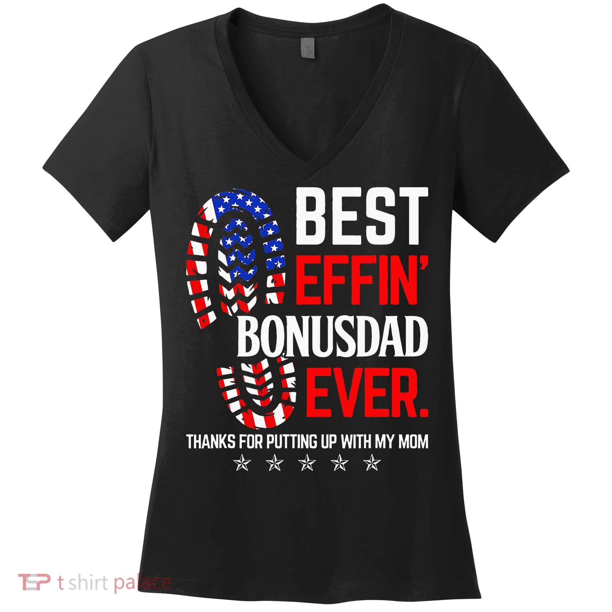 Best Effin Bonus Dad Ever Step Dad Fathers Day Gift Women's V-Neck T-Shirt