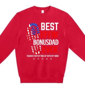 Best Effin Bonus Dad Ever Step Dad Fathers Day Gift Premium Crewneck Sweatshirt