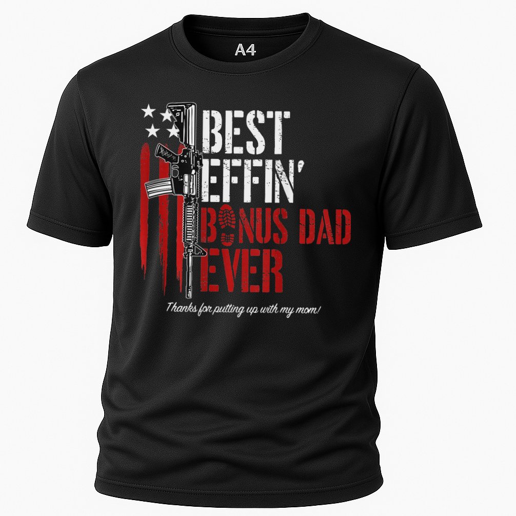 Best Effin' Bonus Dad Ever Cooling Performance Crew T-Shirt