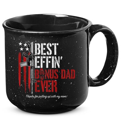 Best Effin' Bonus Dad Ever 15oz Campfire Ceramic Mug