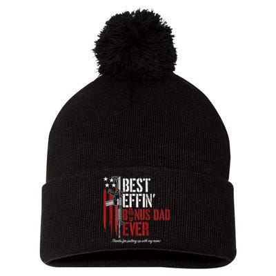 Best Effin' Bonus Dad Ever Pom Pom 12in Knit Beanie