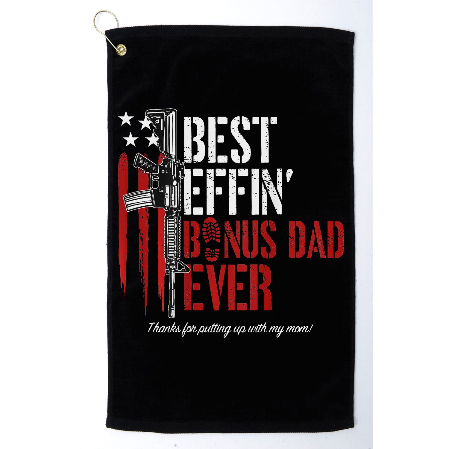 Best Effin' Bonus Dad Ever Golf Towel