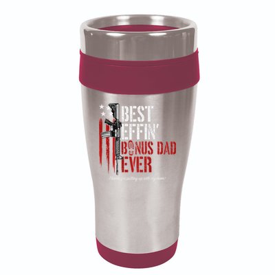 Best Effin' Bonus Dad Ever 16oz Travel Tumbler