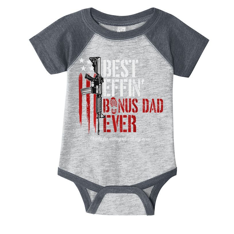 Best Effin' Bonus Dad Ever Infant Baby Jersey Bodysuit