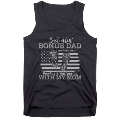 Best effin’ bonus dad ever thanks for putting with my mom Tank Top