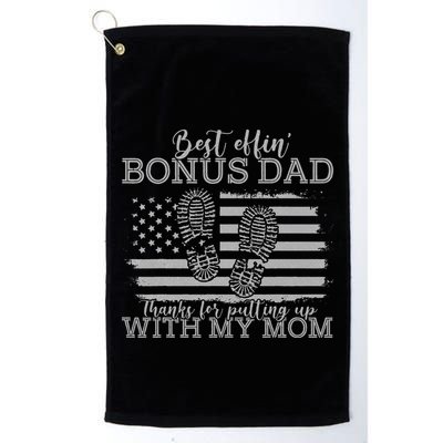 Best effin’ bonus dad ever thanks for putting with my mom Golf Towel