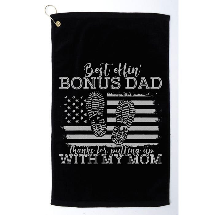 Best effin’ bonus dad ever thanks for putting with my mom Golf Towel