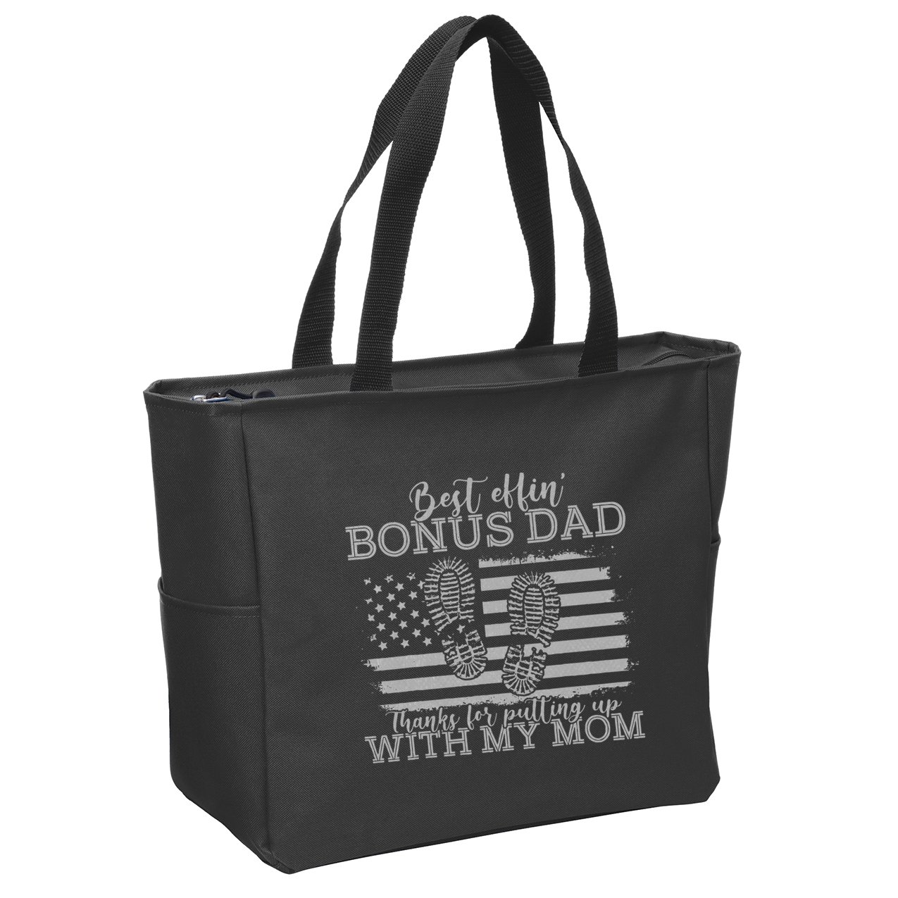 Best effin’ bonus dad ever thanks for putting with my mom Zip Tote Bag