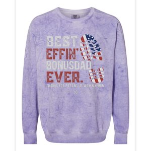 Best Effin’ Bonus Dad Ever Thanks For Putting Up With My Mom Colorblast Crewneck Sweatshirt