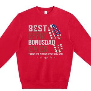 Best Effin’ Bonus Dad Ever Thanks For Putting Up With My Mom Premium Crewneck Sweatshirt