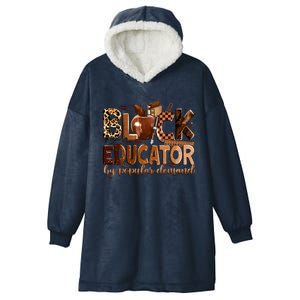 Black Educator By Popular Ded Black Teachers Meaningful Gift Hooded Wearable Blanket